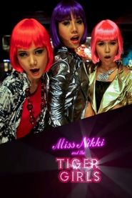  Miss Nikki and the Tiger Girls Poster
