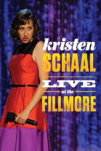  Kristen Schaal: Live at the Fillmore Poster