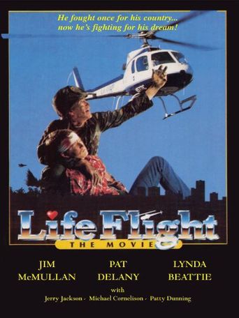  Life Flight: The Movie Poster