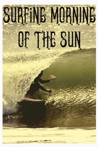  Surfing Morning of the Sun Poster
