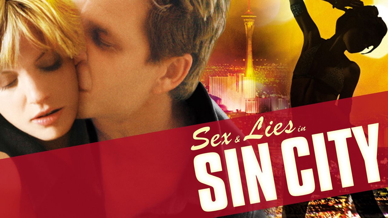 Sex and Lies in Sin City (2008): Where to Watch and Stream Online | Reelgood