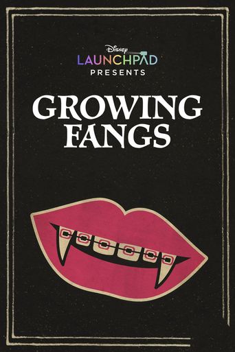  Growing Fangs Poster