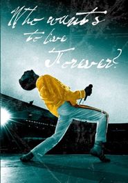  The Freddie Mercury Story: Who Wants to Live Forever? Poster