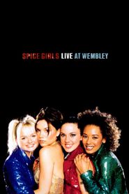  Spice Girls: Live at Wembley Stadium Poster