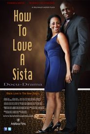  How to Love A Sista Poster