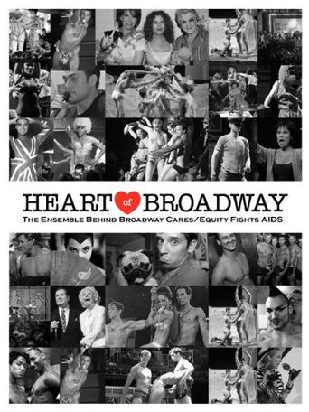  Heart of Broadway: The Ensemble Behind Broadway Cares/Equity Fights AIDS Poster