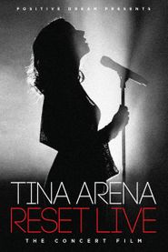  Tina Arena: Reset Live - The Concert Film Poster