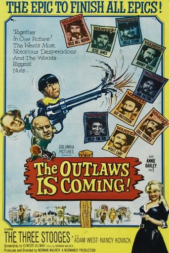  The Outlaws Is Coming Poster
