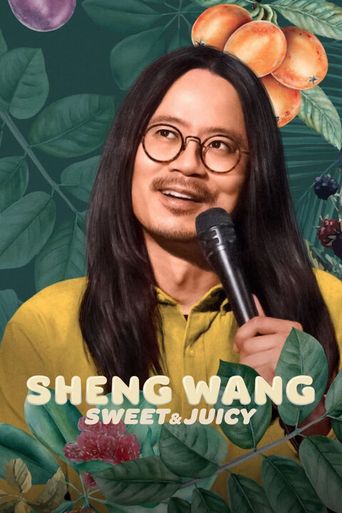  Sheng Wang: Sweet and Juicy Poster