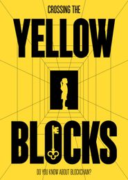  Crossing the Yellow Blocks Poster