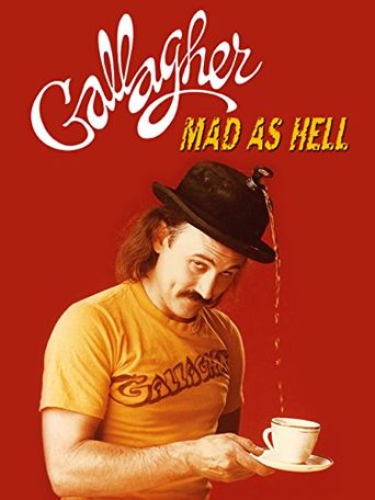  Gallagher: Mad as Hell Poster