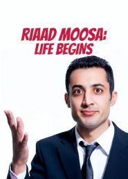 Riaad Moosa: Life Begins Poster