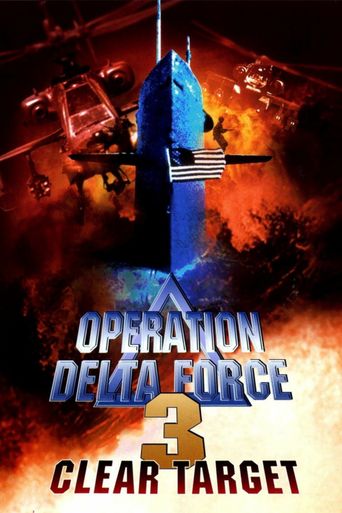  Operation Delta Force 3: Clear Target Poster