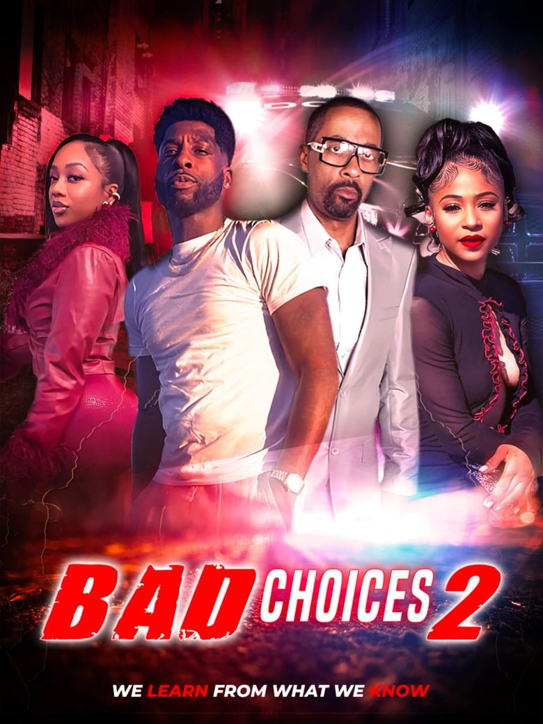 Bad Choices 2
