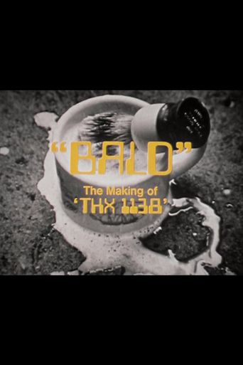  Bald: The Making of 'THX 1138' Poster