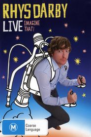  Rhys Darby Live - Imagine That! Poster