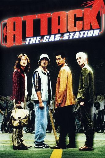  Attack the Gas Station! Poster