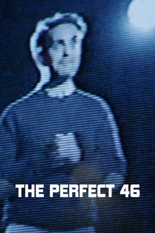 The Perfect 46 Poster