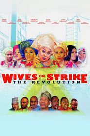  Wives on Strike: The Revolution Poster