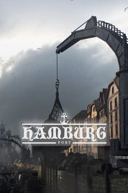  Hamburg Port: Giant Of The North Poster