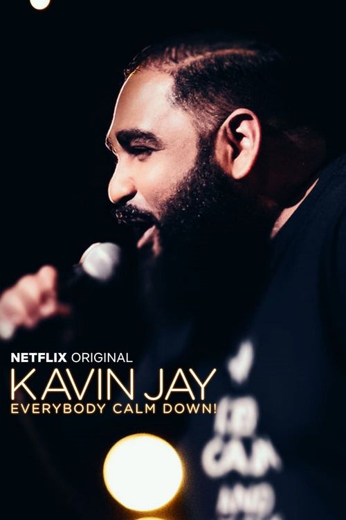 Kavin Jay : Everybody Calm Down! Poster