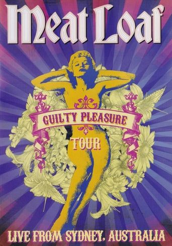  Meat Loaf: Guilty Pleasure Tour Live from Sydney Poster