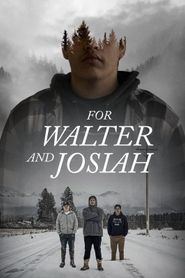  For Walter and Josiah Poster