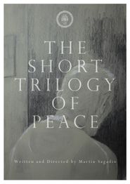  The Short Trilogy of Peace Poster