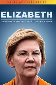  Elizabeth: Senator Warren's Fight to the Finish Poster