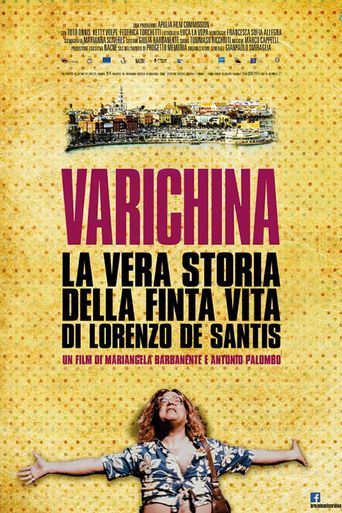  Varichina-the true story of the fake life of Lorenzo de Santis Poster