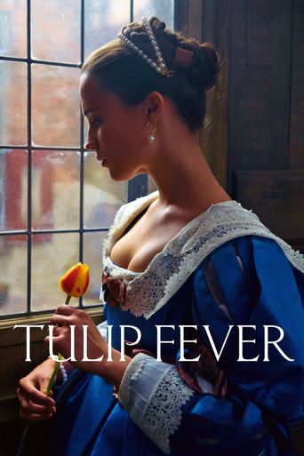  Tulip Fever Poster