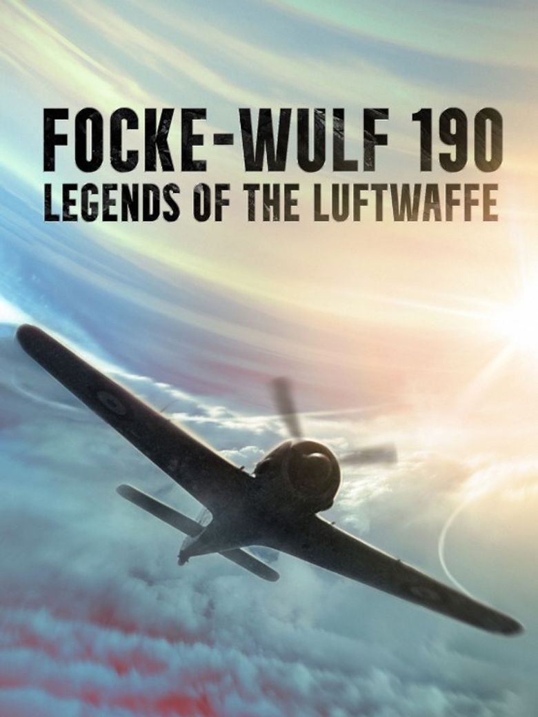 Focke-Wulf 190 - Legends of the Luftwaffe