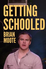  Brian Moote: Getting Schooled Poster