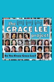  The Grace Lee Project Poster