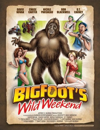 Bigfoot's Wild Weekend Poster