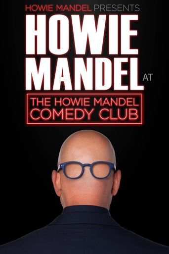  Howie Mandel Presents: Howie Mandel at the Howie Mandel Comedy Club Poster