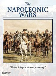  The Campaigns of Napoleon: Napoleonic Wars Poster