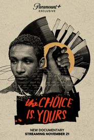  The Choice Is Yours Poster
