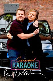  Carpool Karaoke: When Corden Met McCartney Live From Liverpool Poster