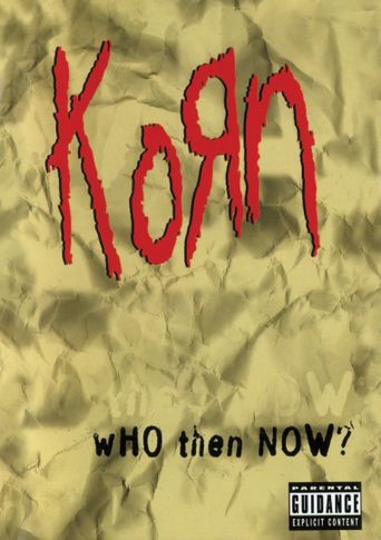 Korn: Who Then Now? Poster