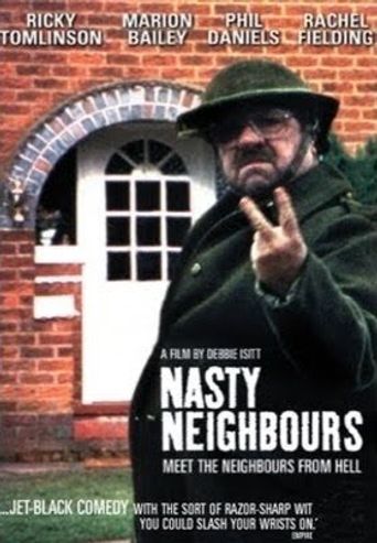  Nasty Neighbours Poster
