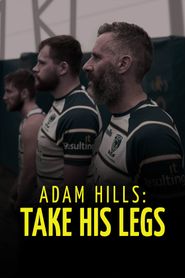 Adam Hills: Take His Legs Poster