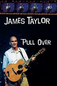  James Taylor: Pull Over Poster