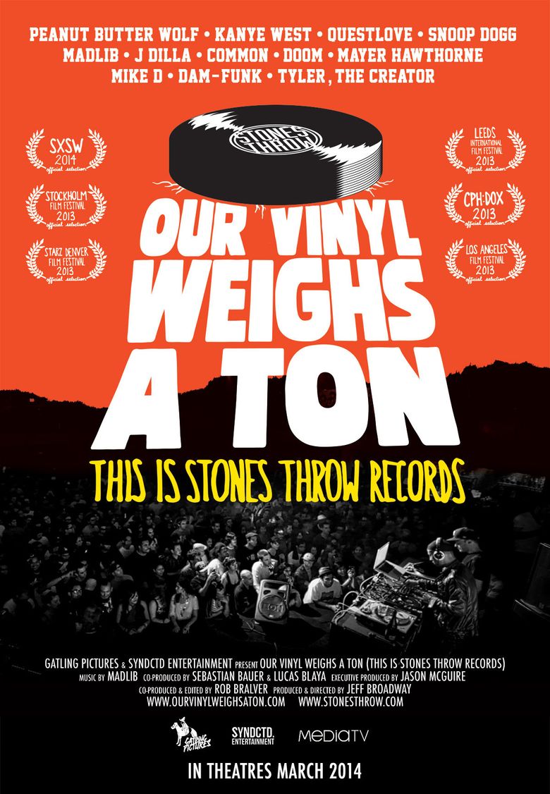 Our Vinyl Weighs a Ton: This Is Stones Throw Records Poster