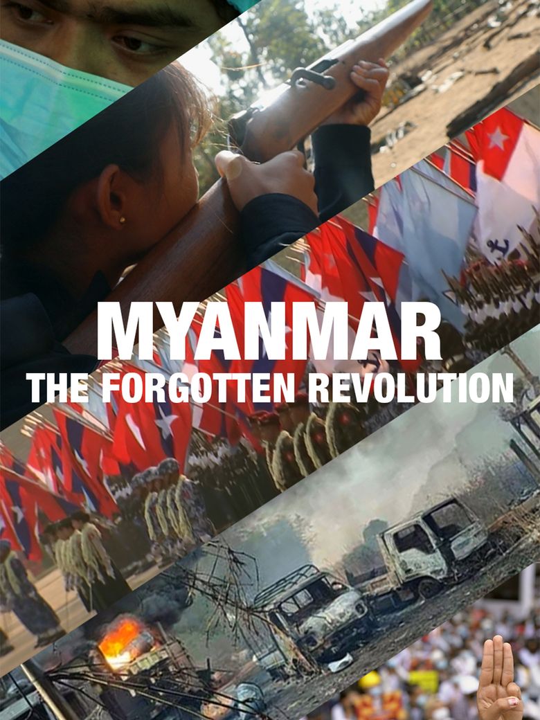 Myanmar: The Forgotten Revolution