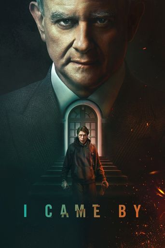  I Came By Poster