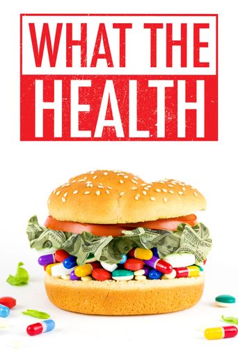  What the Health Poster