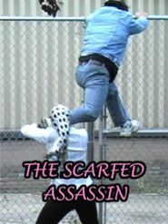  The Scarfed Assassin Poster