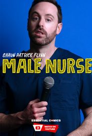  Shaun Patrick Flynn: Male Nurse Poster