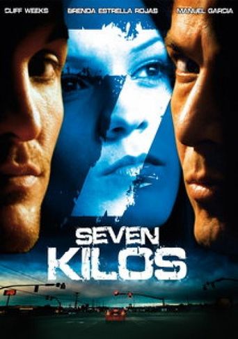 7 Kilos Poster
